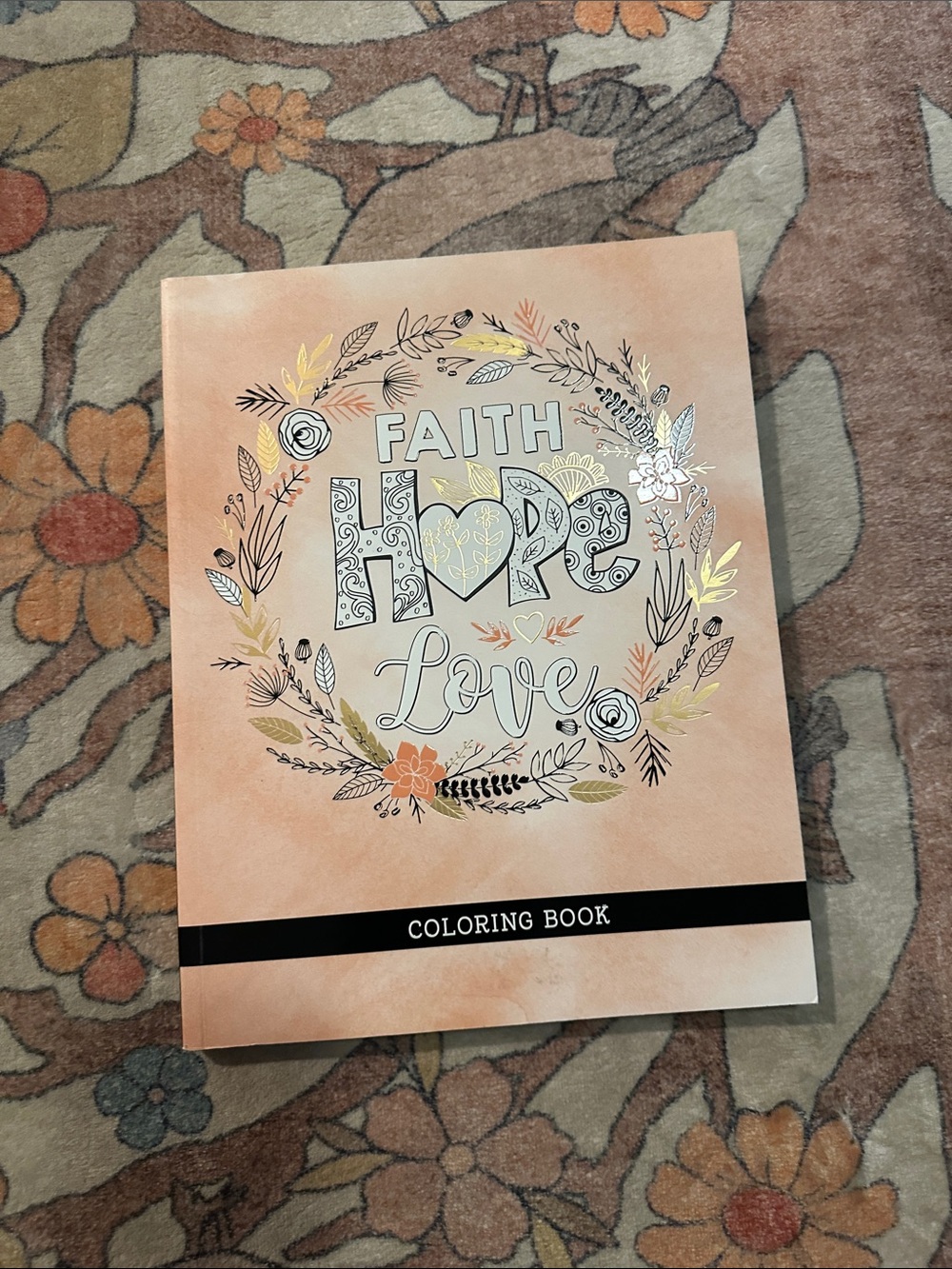Faith Hope Love Peach Floral Coloring Book